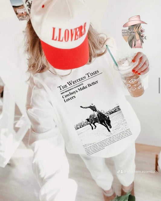 Cowboys Make Better Lovers Crewneck